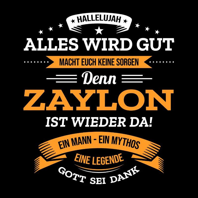 ALLES WIRD GUT, DIE LEGENDE ZAYLON IST DA