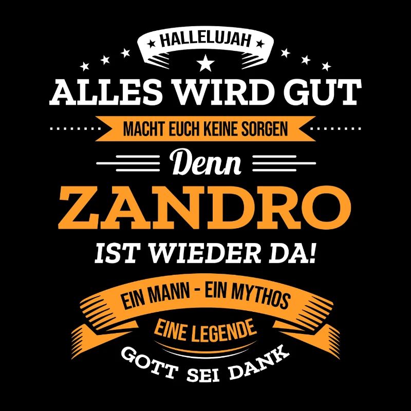 ALLES WIRD GUT, DIE LEGENDE ZANDRO IST DA