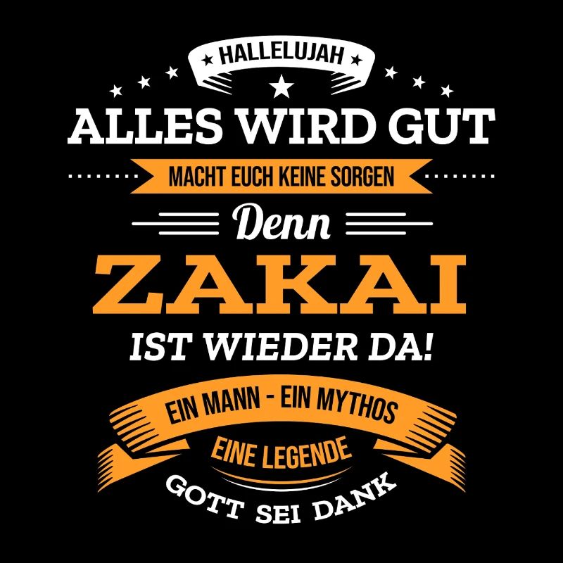 ALLES WIRD GUT, DIE LEGENDE ZAKAI IST DA