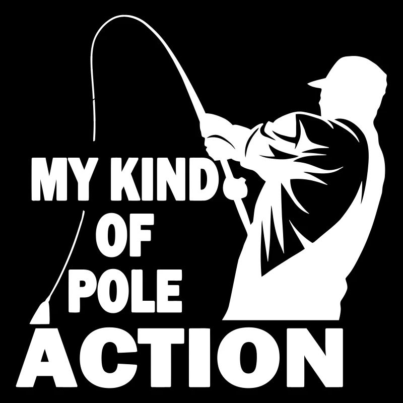 My Kind of Pole Action - Conception de pêche amusante