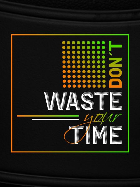 Dont waste your time