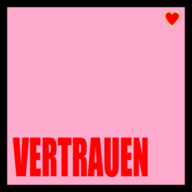 VERTRAUEN HERZ