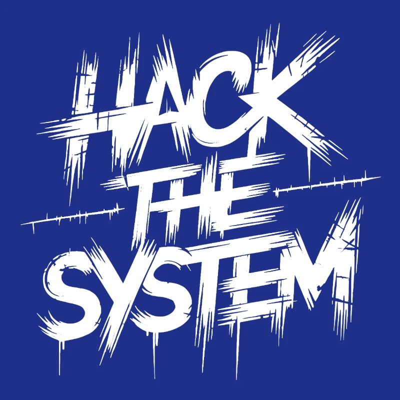 Hack the System Graffiti