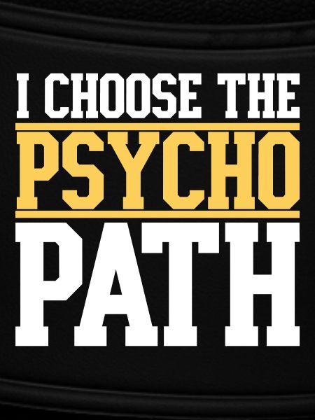 Ich wähle den Psycho-Pfad