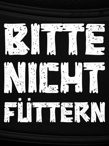 Bitte nicht füttern