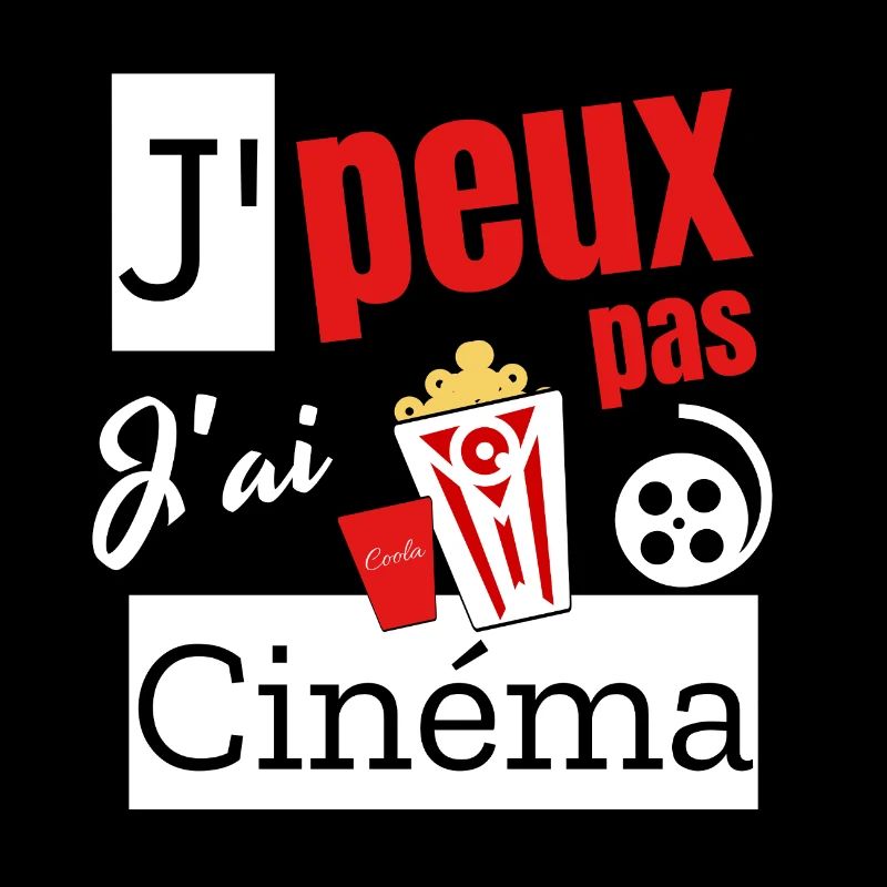 Je peux pas j’ai cinéma