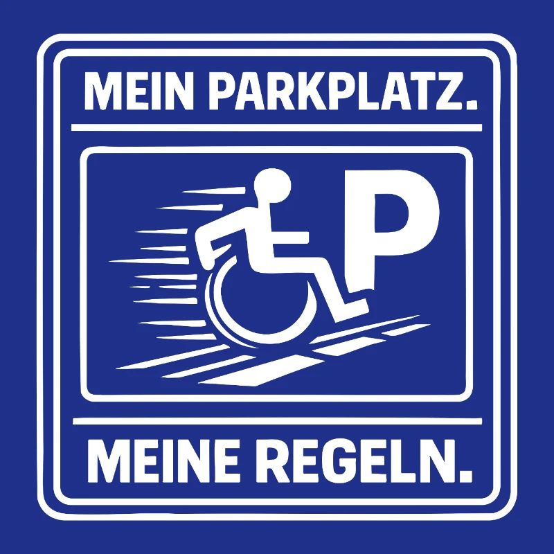 Wheelchair users – My parking space – My rules