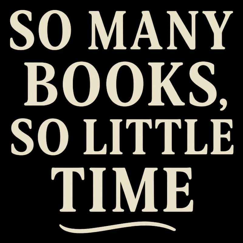 Tant de livres, si peu de temps