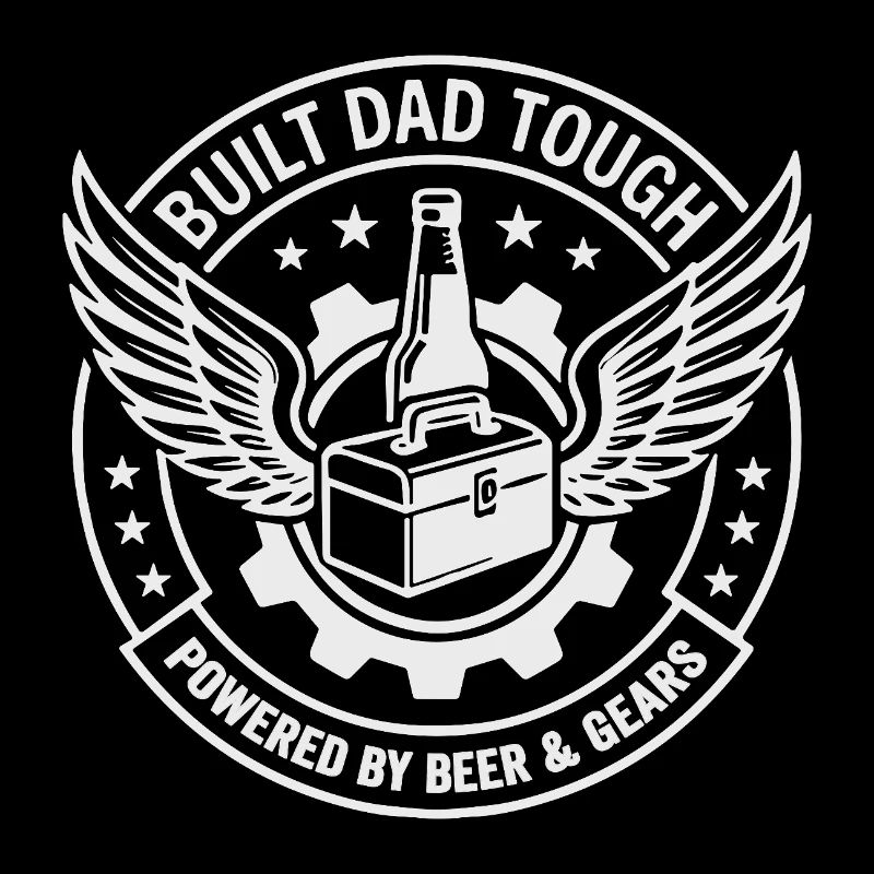 Built Dad Tough Father's Day Strength