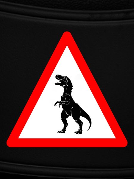 Beware Tyrannosaurus Rex Ahead