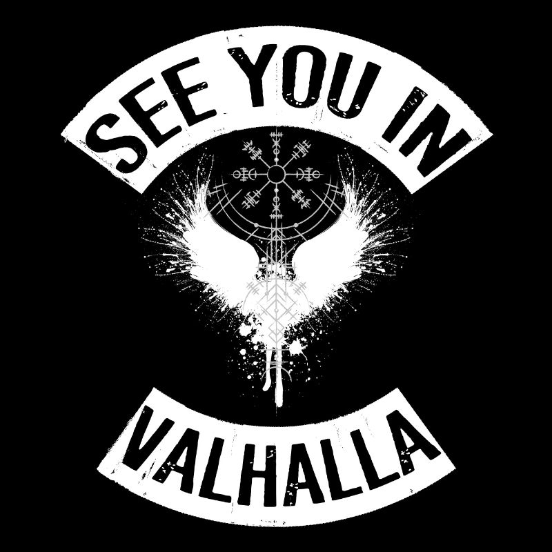 See you in Valhalla