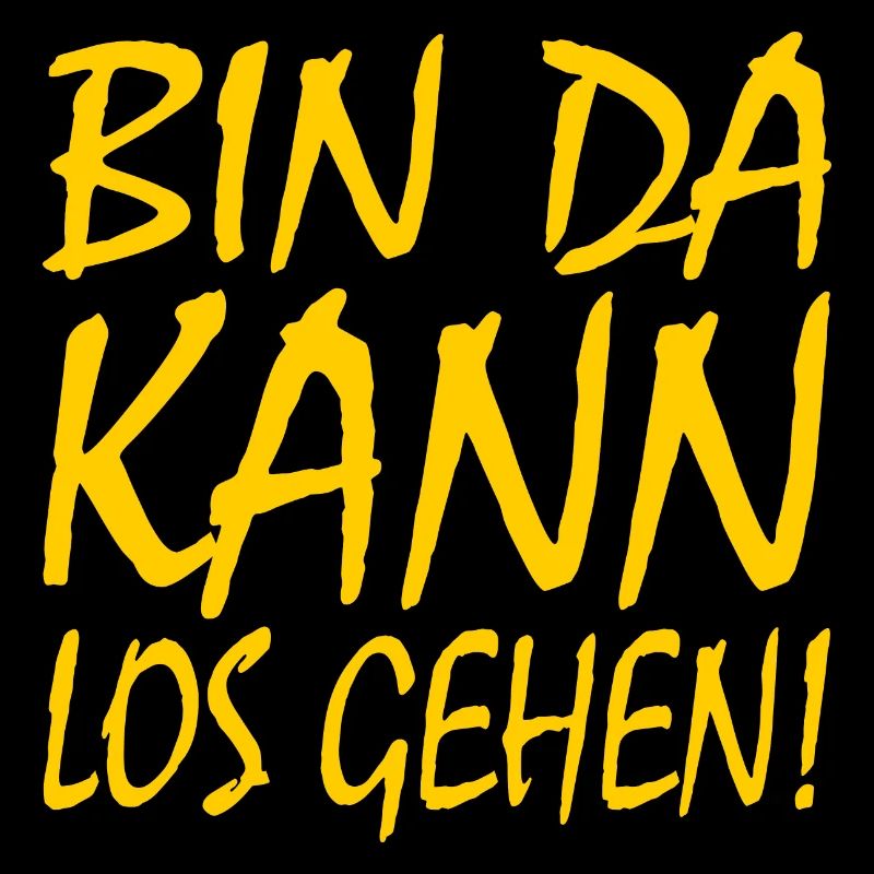 Bin da kann losgehen
