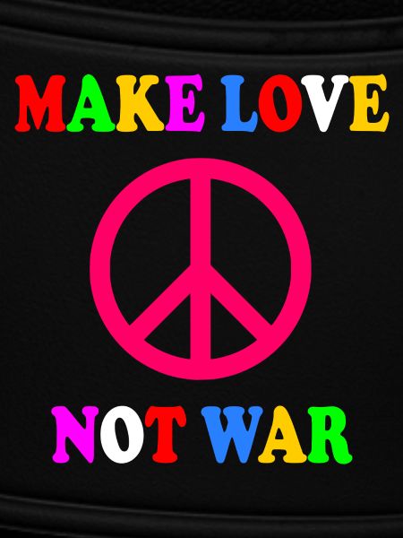 Make love not war