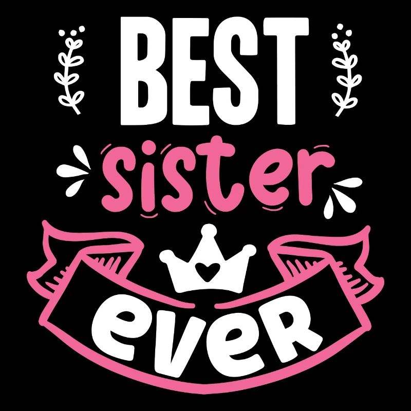 Beste Schwester aller Zeiten