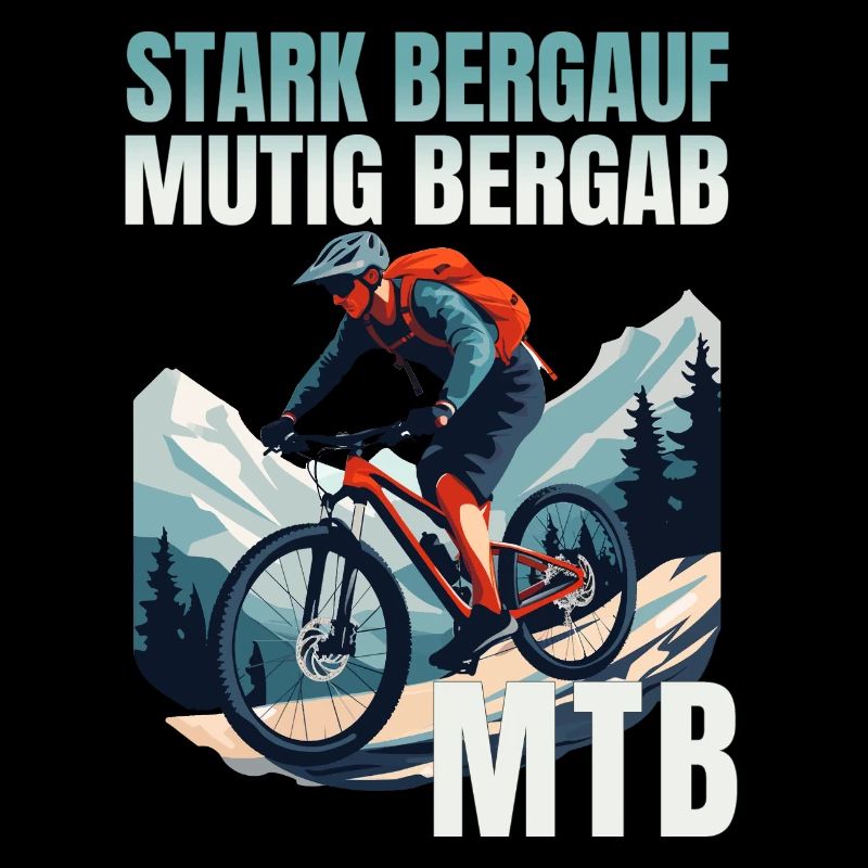 MTB: Stark bergauf - Mutig bergab
