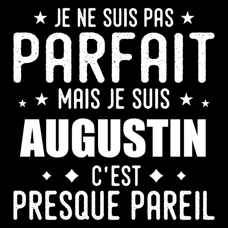 Augustin : authentique, imparfait, top, perfection