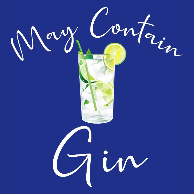 Gin Drinker Bartender MAY CONTAIN GIN SAYING