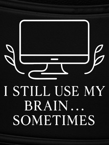 Brain User Sometimes