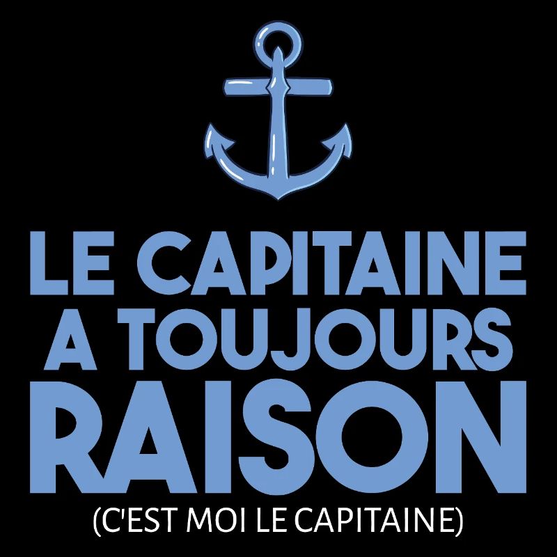 The captain is always right sailor humor