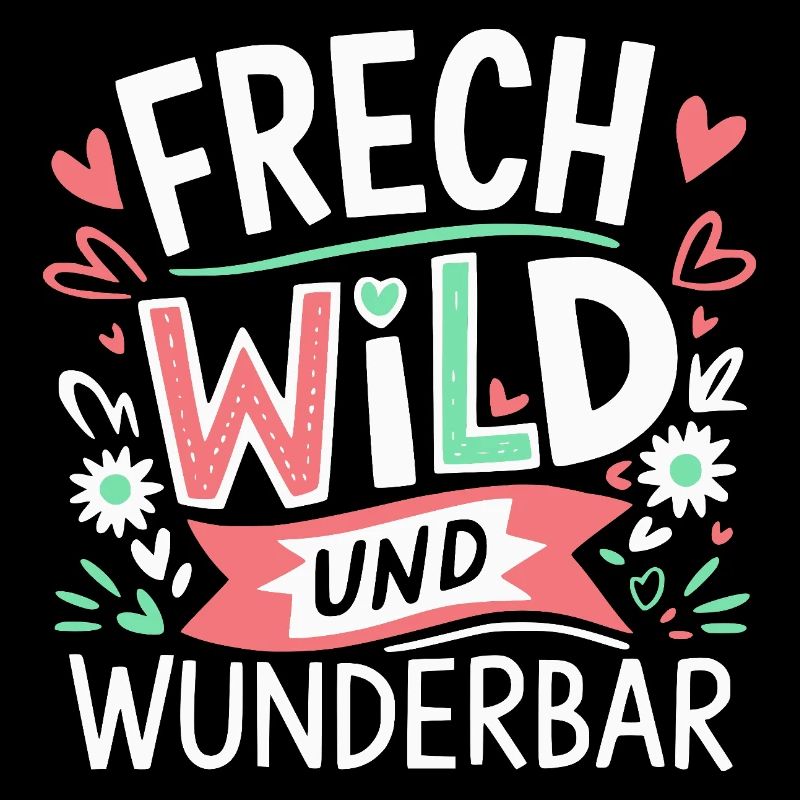 Frech, Wild und Wunderbar - Kunterbuntes Design