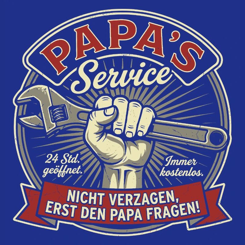 Papa's Service - Don't despair, ask Dad!