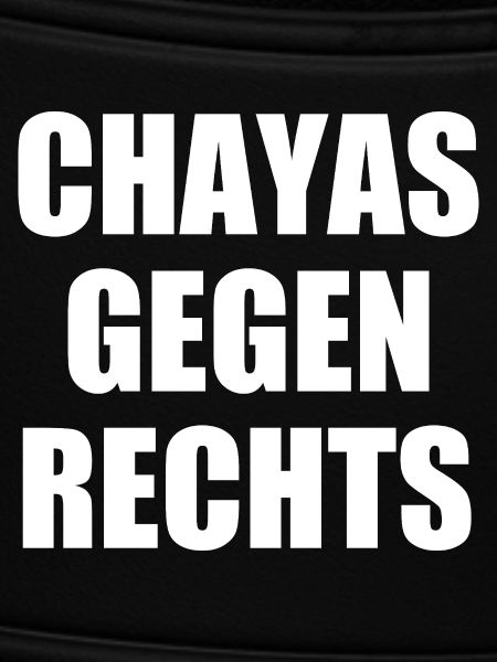 chayas gegen rechts