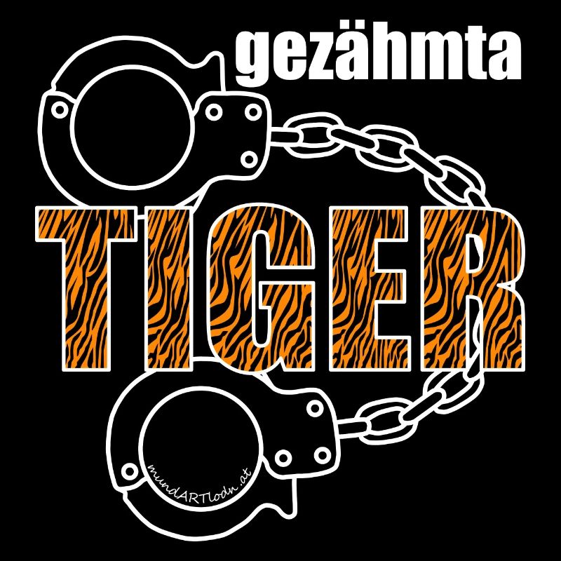 gezähmta Tiger - gezähmter Tiger, Dialekt
