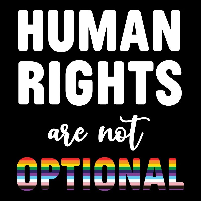 LGBT Pride Month - Human Rights Are Not Optional