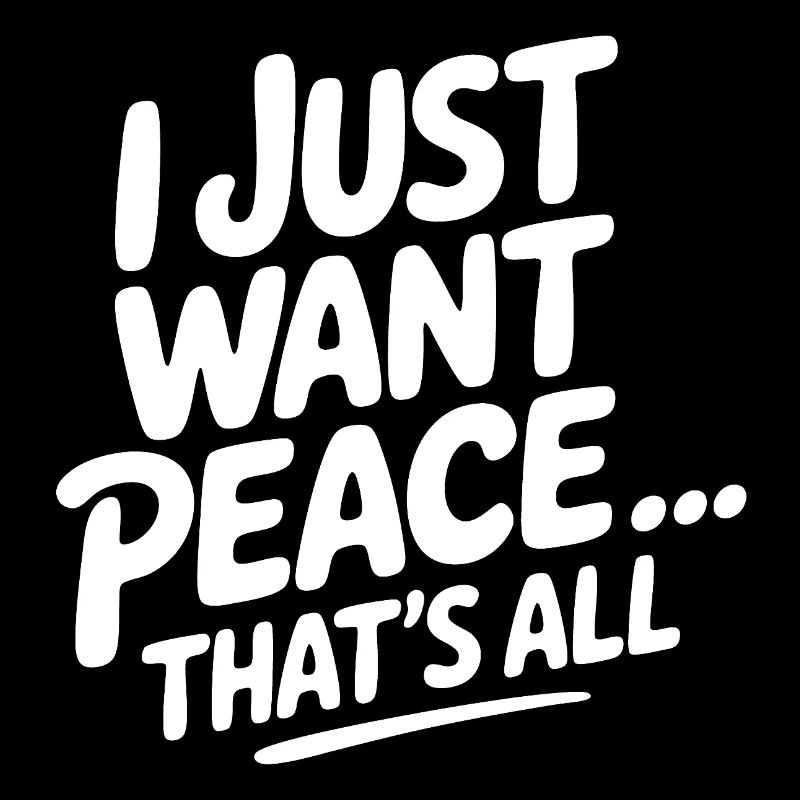 Just Peace - ich will nur Frieden - mehr nicht