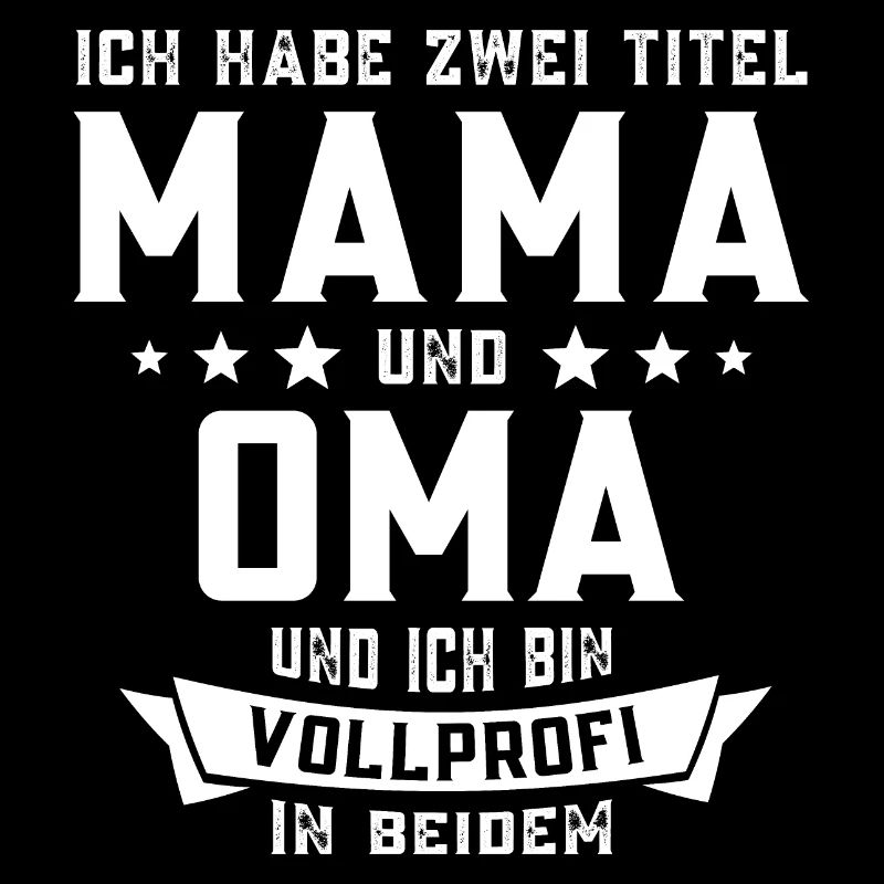 ZWEI TITEL BESTE MAMA OMA