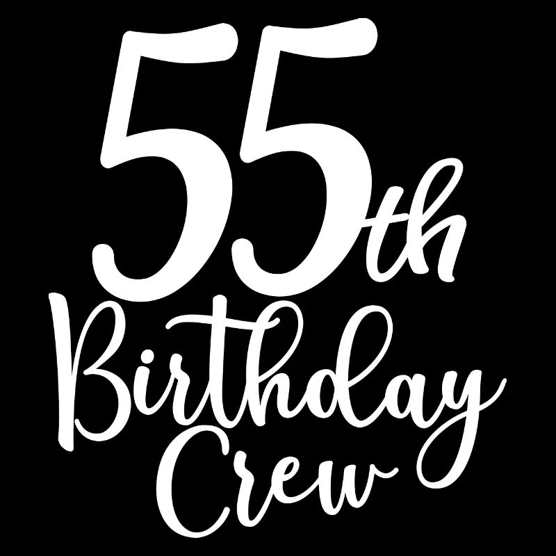55th Birthday Crew B-day Party Squad 55 ans