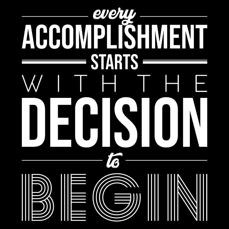 Begin with the Decision: Bold Typography