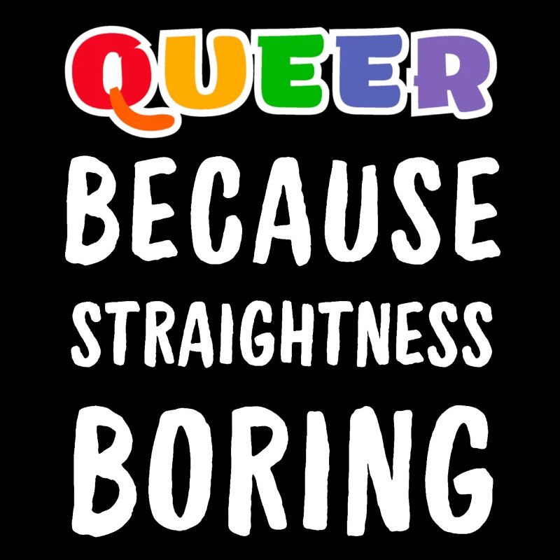 Queer parce que hétérosexuel ennuyeux