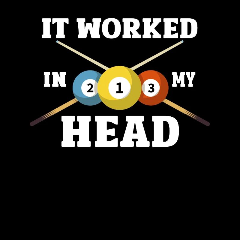Billard Humor: It Worked In My Head