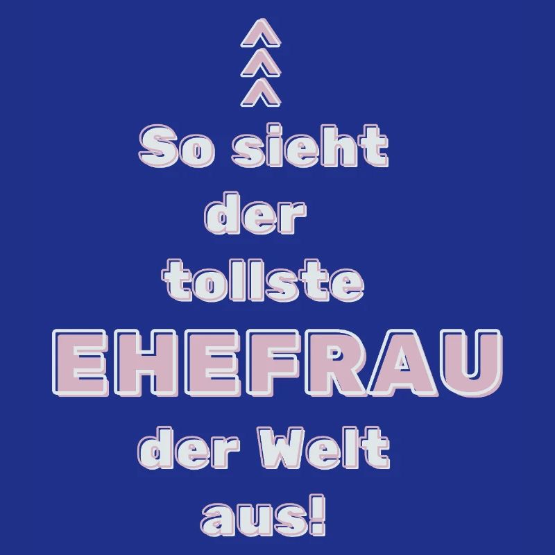 So sieht die beste Ehefrau der Welt aus!