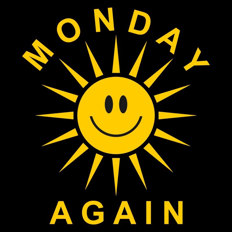 Lundi à nouveau