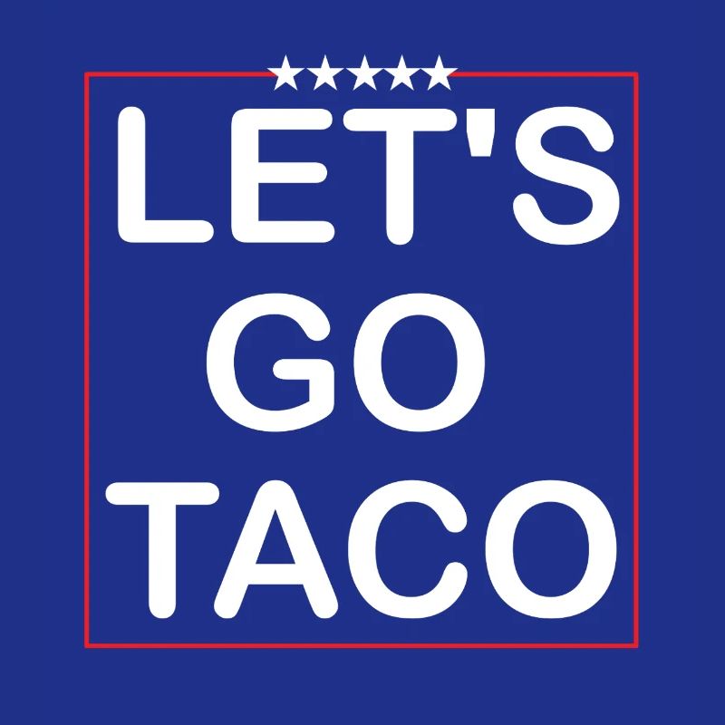 Lets goTaco