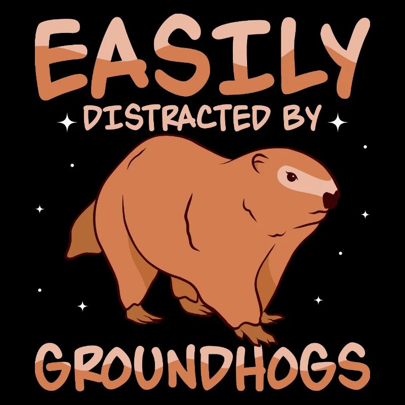 Easily Distracted By Groundhogs Rodent Animal