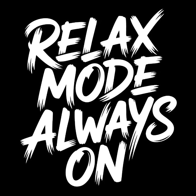 Mode relaxation toujours activé