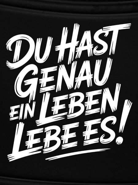 Nur ein Leben – Lebe es