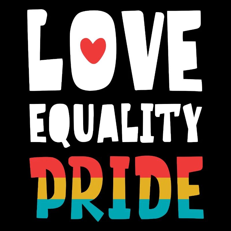 LGBTQ Pride Month - Love. Equality. Comes