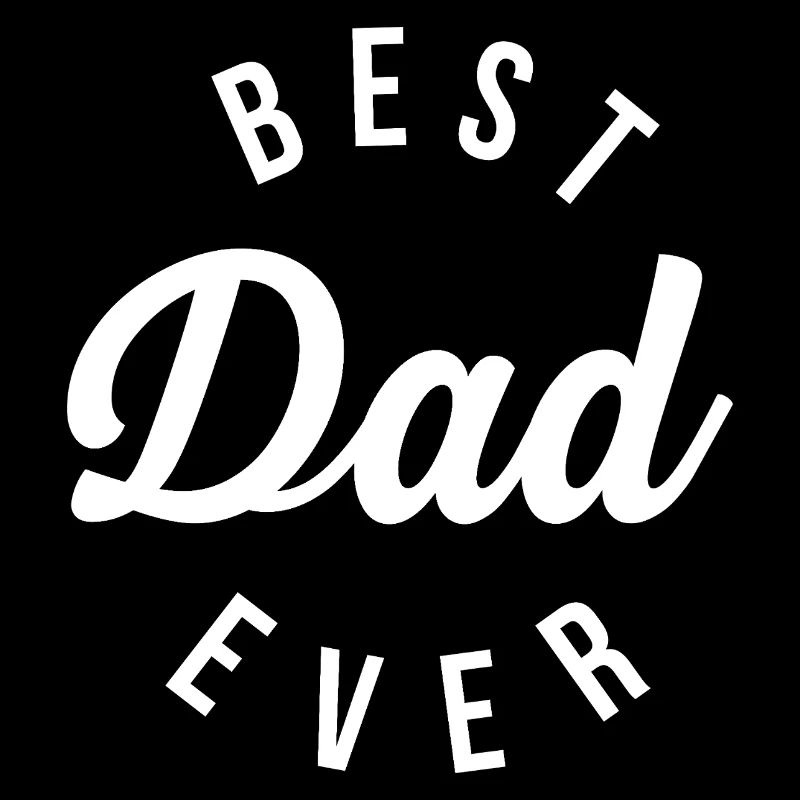 Best Dad Ever Typografie