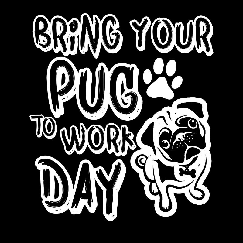 bring your pug to work day