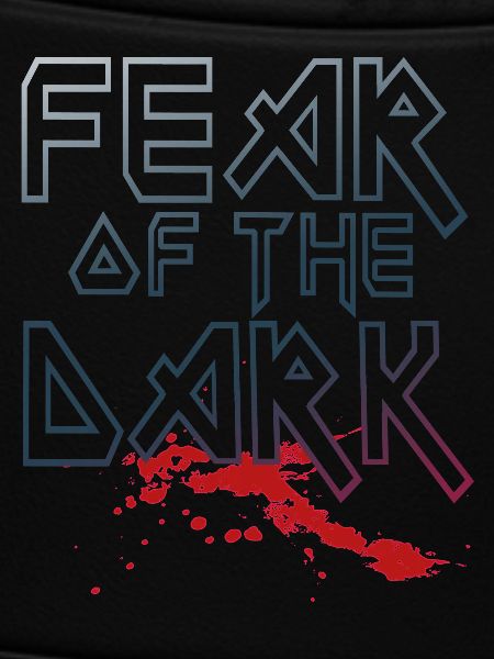 Fear Of The Dark