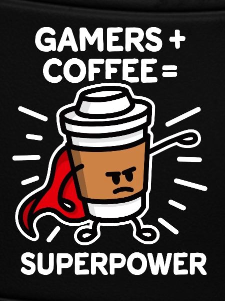 Spieler + Kaffee = Supermacht - Superheld - Held