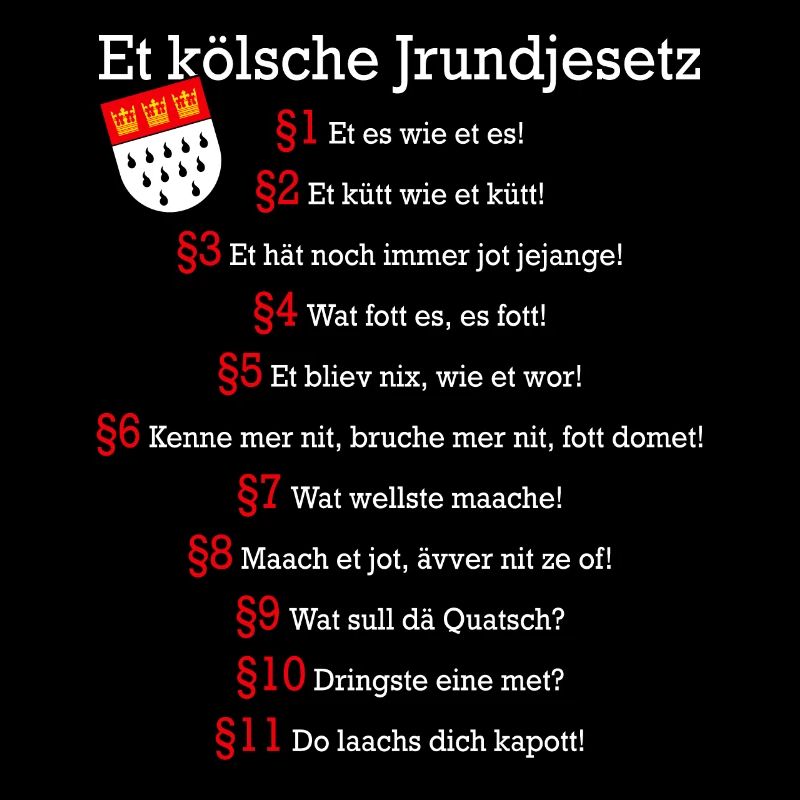 Et kölsche Jrundjesetz Kölner Grundgesetz Kölsch