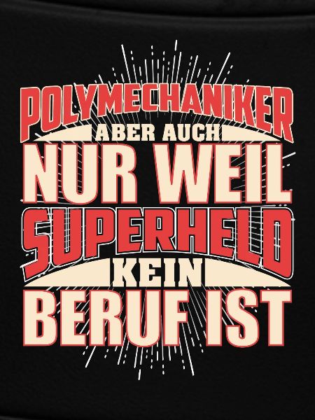 Polymechaniker Superheld
