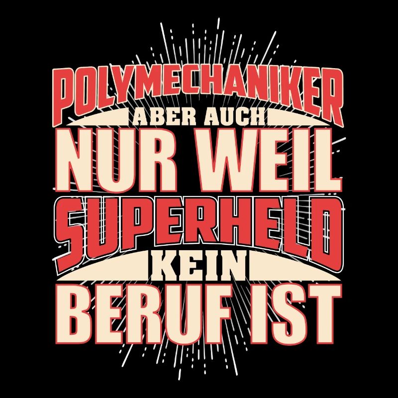 Polymechaniker Superheld