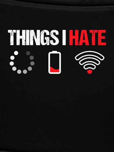 Things i hate