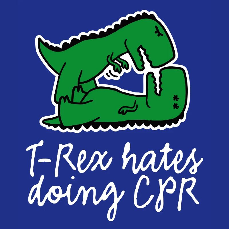 T-Rex hates doing CPR first aid nurse